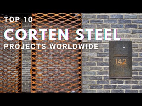 Top 10 - Corten Steel Projects