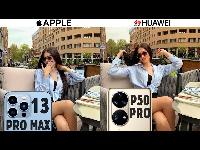 iPhone 13 Pro Max vs Huawei P50 Pro Camera Test