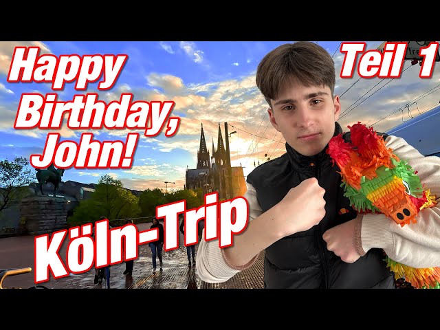 Happy Birthday, John! | Köln-Trip (Teil 1) | VLOG 494 | Stefan und John
