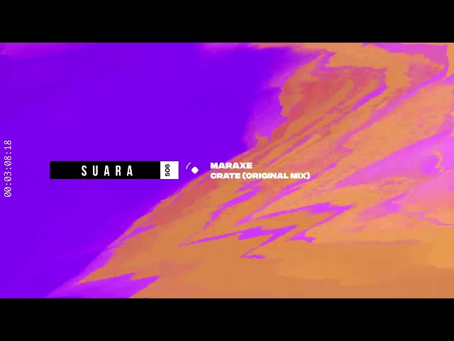 MarAxe - Crate (Original Mix) [Suara]