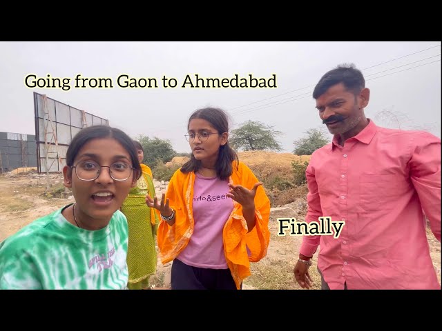 Going From Gaon To Ahmedabad By Car Finally