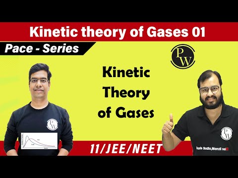 PACE SERIES - PHYSICS |Kinetic Theory of Gases| Class 11 | IIT JEE | NEET