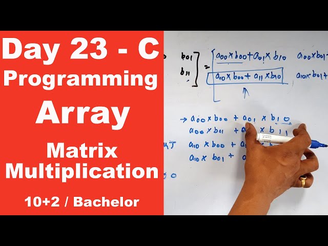 Matrix Multiplication || Multi Dimension Array in C ||  Day 23 || Readersnepal