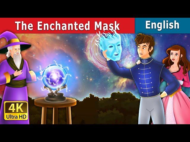 Enchanted Mask Story | Stories for Teenagers | @EnglishFairyTales