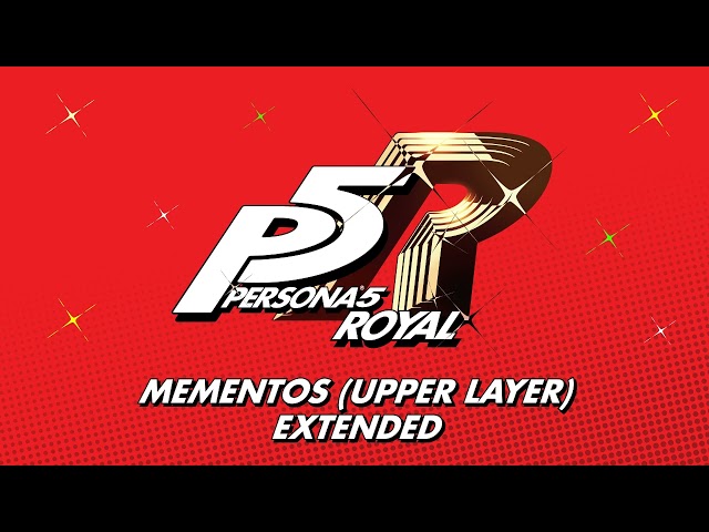 Mementos (Upper Layer) - Persona 5 Royal OST [Extended]