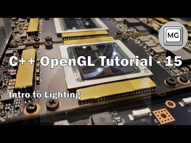 C++ OpenGL Tutorial - 15 - Intro to Lighting