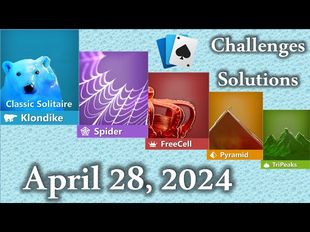 Microsoft Solitaire Collection: April 28, 2024