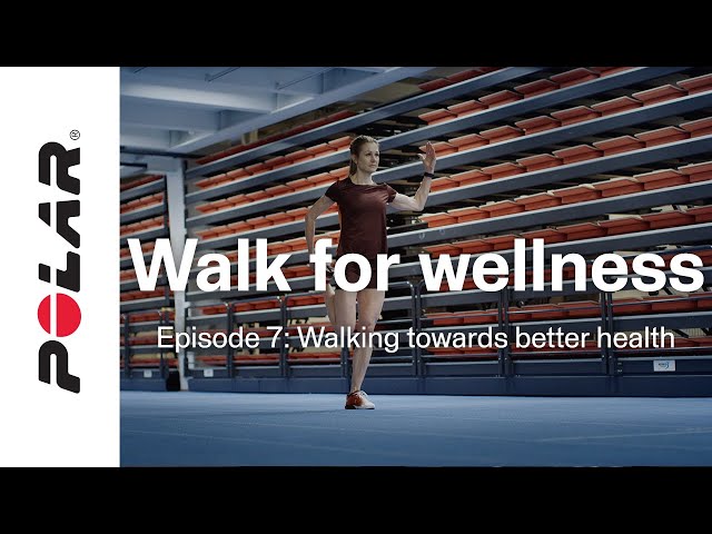 Episode 7 | Walk for wellness | Walking towards better health