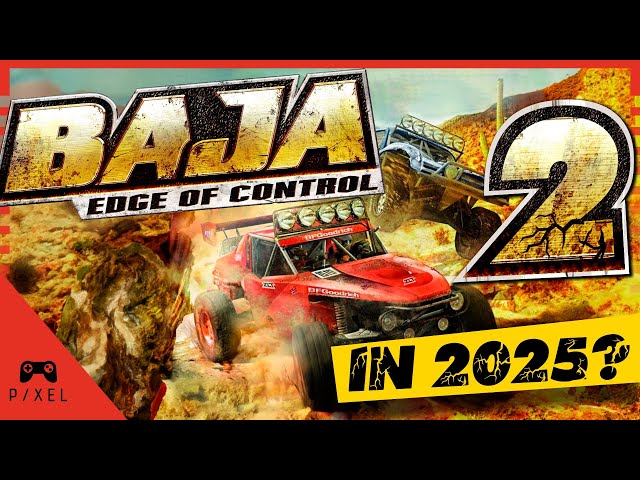 BAJA 2 is Coming in 2025!!