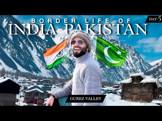 India 🇮🇳 Pakistan 🇵🇰 Border Village Life || Gurez Valley Kashmir || Last Village || The Umar