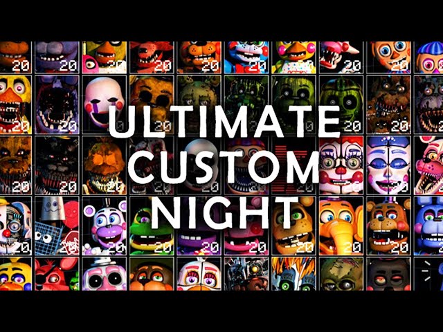 ULTIMATE CUSTOM NIGHT REVISITED PART 2