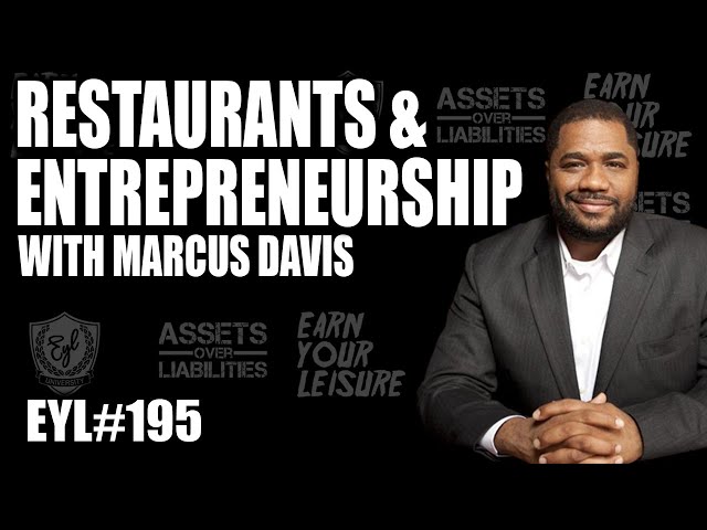 Marcus Davis on Building The Breakfast Klub, Restaurant Empire, Real Estate, & Business