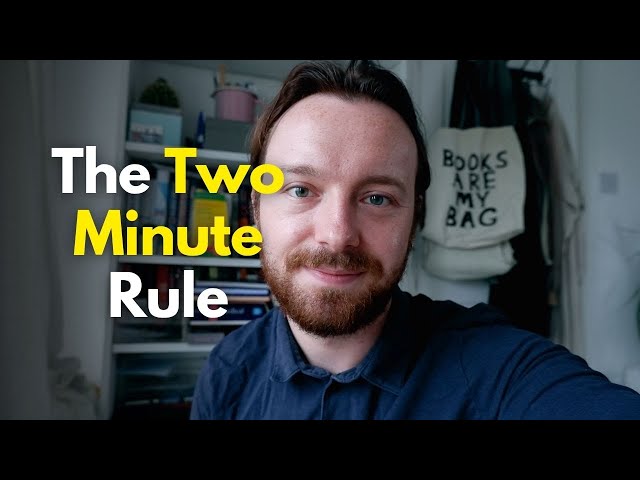 My Biggest Productivity Hack | The Two-Minute Rule