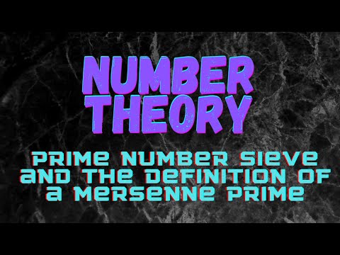 Prime Number Sieve and the Definition of a Mersenne Prime