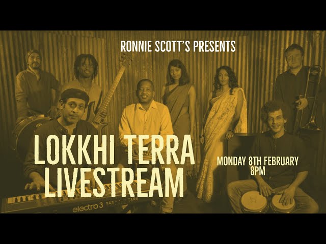 Lockdown sessions: Lokkhi Terra Livestream: 08/02/2021 8PM