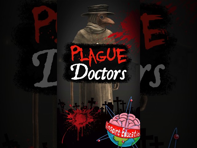 The Strange Clothing of Black Plague Doctors