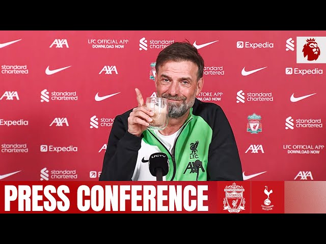 Liverpool vs Tottenham Press Conference | Jürgen Klopp