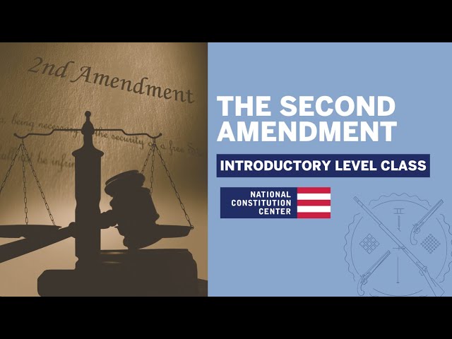 Second Amendment (Introductory Level)