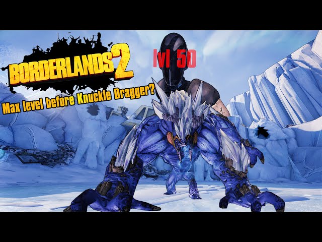 Can You Hit Max Level Before Killing the First Boss of Borderlands 2?