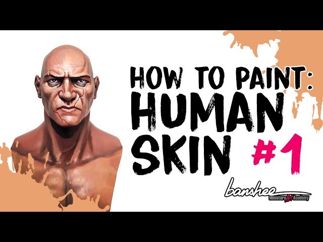 How to Paint: Human Skin #1