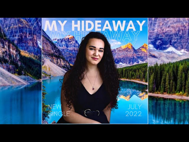 "My Hideaway" Maggie Reneé original