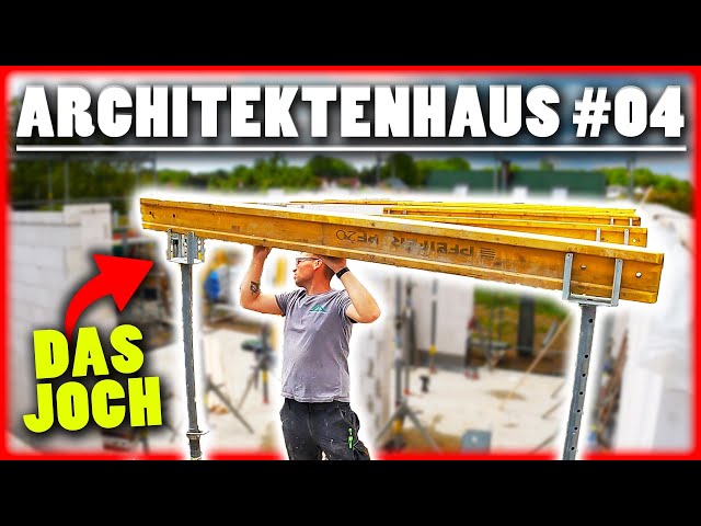 ARCHITEKTEN HAUS BAUEN #04 | JOCH STELLEN mit DECKENSTÜTZEN & STURZ betonieren | Home Build Solution