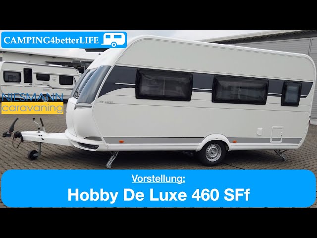 Camping Vorstellung Wohnwagen: Hobby De Luxe 460 SFf - inkl. Extras (z.B. Mover, Autark)