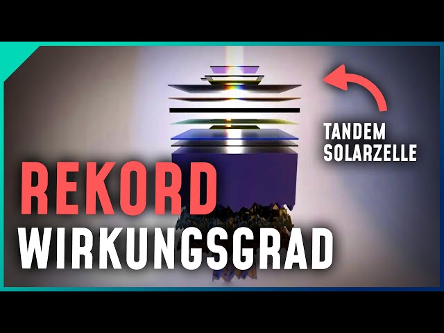 Neuer Weltrekord für Tandem-Solarzelle!