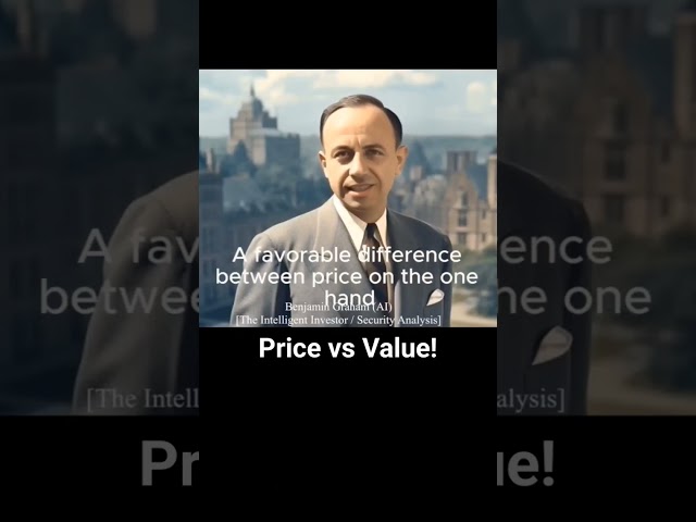 Price vs Value. Benjamin Graham (AI 🤖) The Intelligent Investor. Warren Buffett. Value Investing.