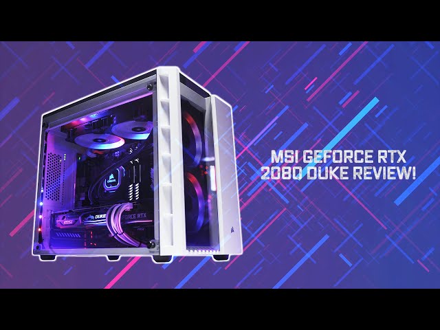 MSI GEFORCE RTX 2080 OC 8G REVIEW AND BENCHMARKS!