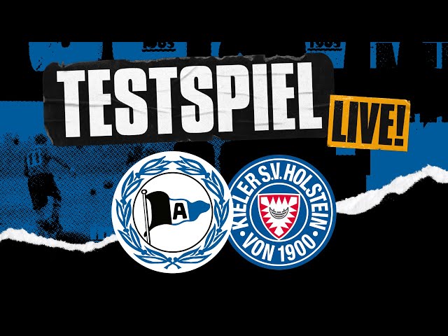 LIVE: Testspiel -  Arminia Bielefeld gegen Holstein Kiel