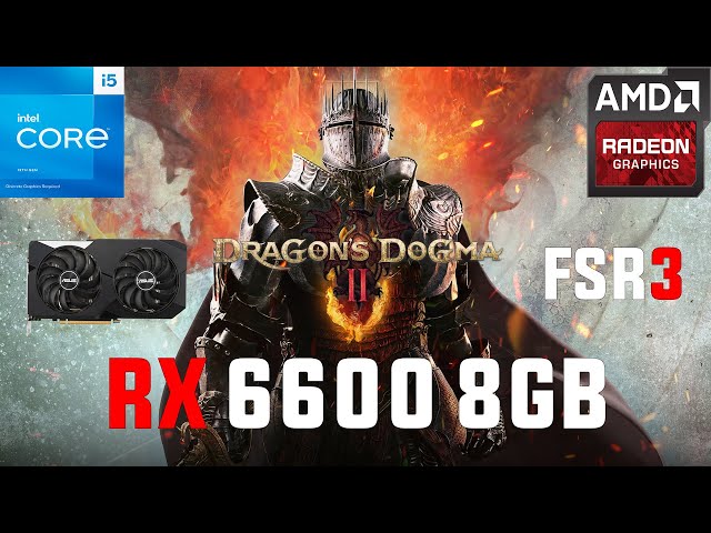 Dragon's Dogma 2 RX 6600 (All Settings Tested 1080p FSR3)