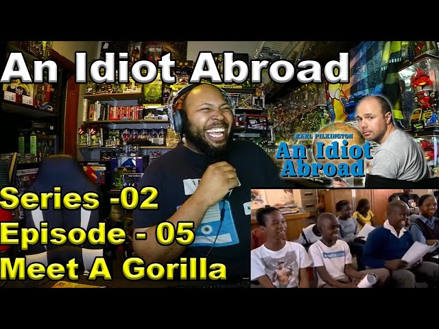 An Idiot Abroad S02E05: Meet A Gorilla Reaction