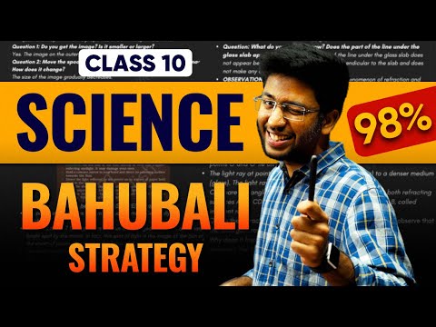 Class 10 Science BAHUBALI Strategy🔥| How to Score 98% in Science Board Exam? | Shobhit Nirwan