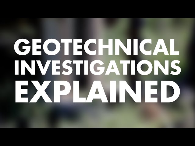 What Is a Geotechnical Investigation?