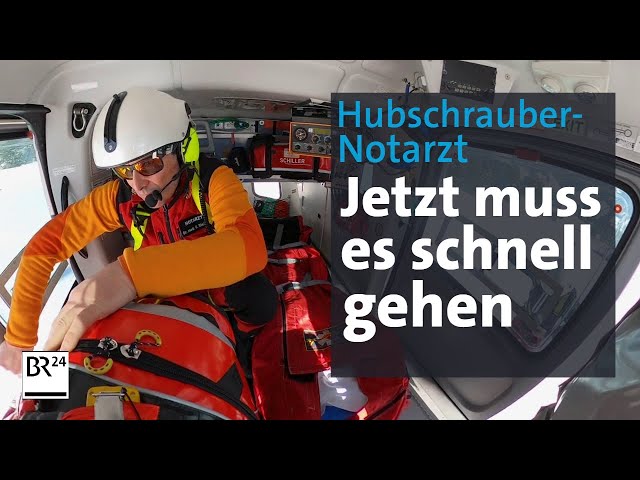 Turbulenter Alltag als Hubschrauber-Notarzt, Bergführer und Ausbilder | BR24