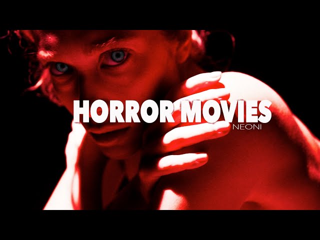 Neoni - HORROR MOVIES (Official Music Video)