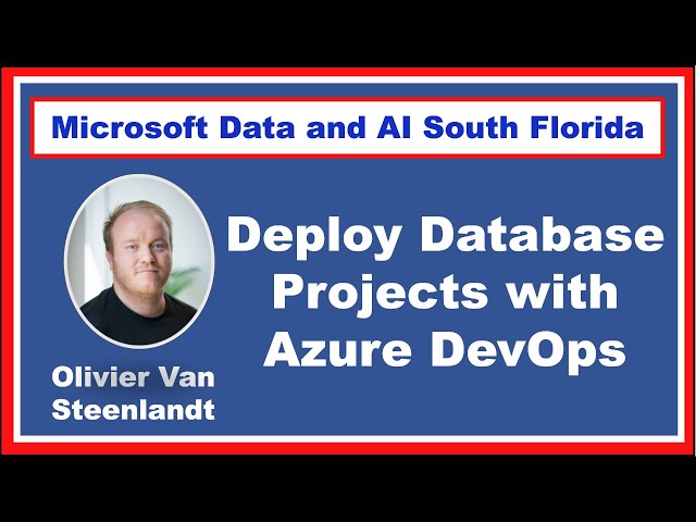 Deploy Database Projects With Azure DevOps by Olivier Van Steenlandt