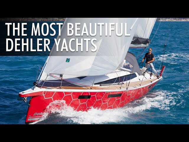 Top 5 Beautiful Sailing Yachts by Dehler Yachts 2022-2023 | Price & Features