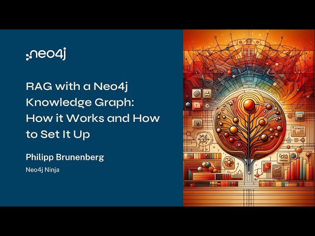 RAG with a Neo4j Knowledge Graph: How it Works and How to Set It Up