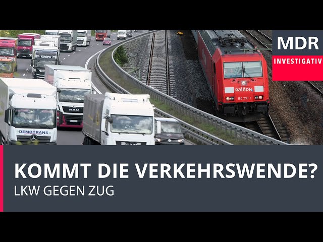 Kommt die Verkehrswende? - LKW gegen Zug | Doku