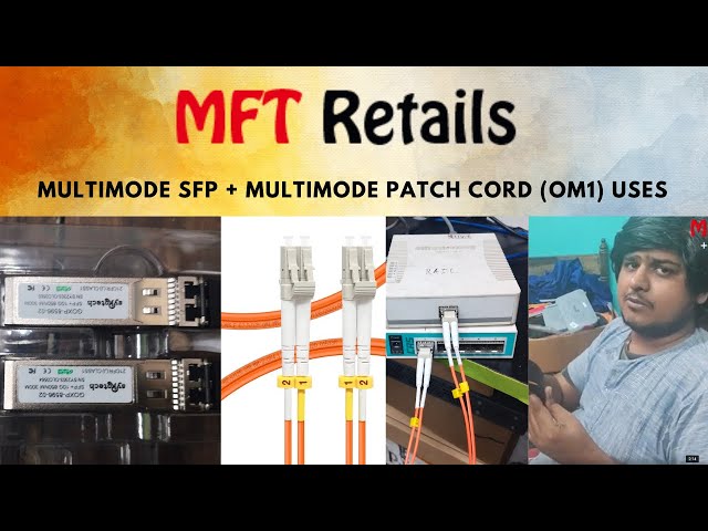 Multimode SFP and Multimode Patch Cord Uses and Application