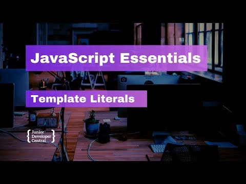 JavaScript Essentials: Template Literals