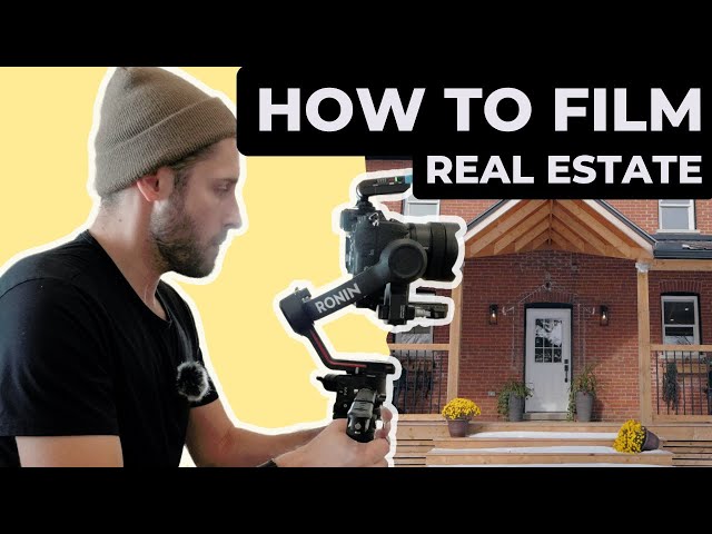 A complete guide to Filming Professional Real Estate Videos
