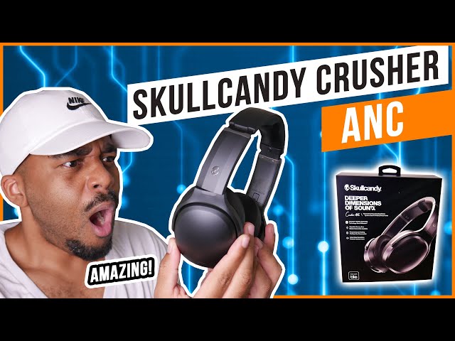 New Skullcandy Crusher ANC Headphones!Unboxing and Review!