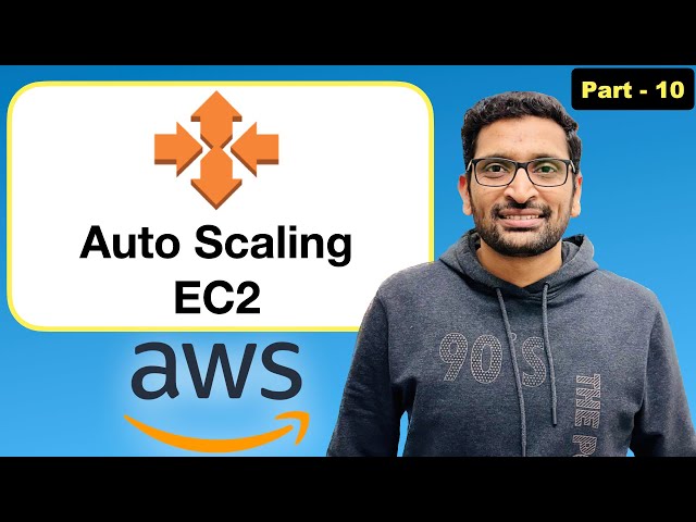 AWS EC2 Auto Scaling : Step By Step Tutorial ( Part - 10)