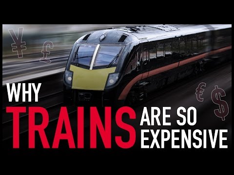 Why Trains are so Expensive