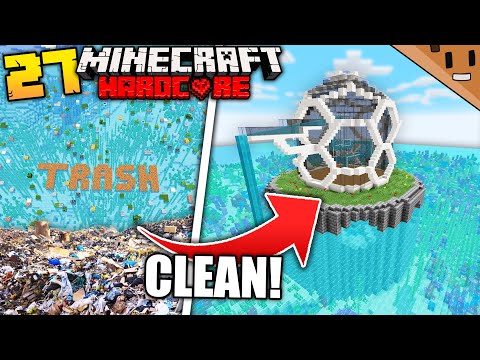 I SAVED the OCEAN in Minecraft Hardcore! (#27) #TeamSeas
