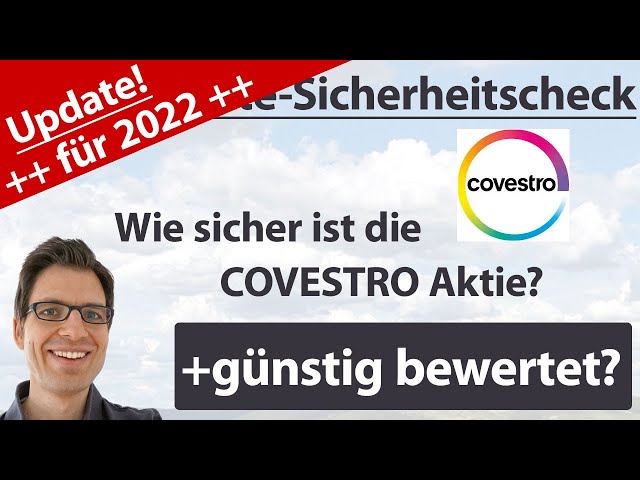 Covestro Aktienanalyse – Update 2022: Wie sicher ist die Aktie? (+günstig bewertet?)