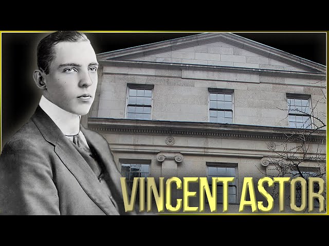 End of the Astor Era: Vincent Astor's Townhouse